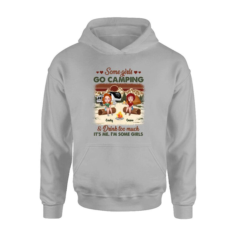 Personalized Camping Girls Shirt - Up to 6 Friends - Gift Idea For Friends/Besties/Camping Lovers - Some Girls Go Camping And Drink Too Much