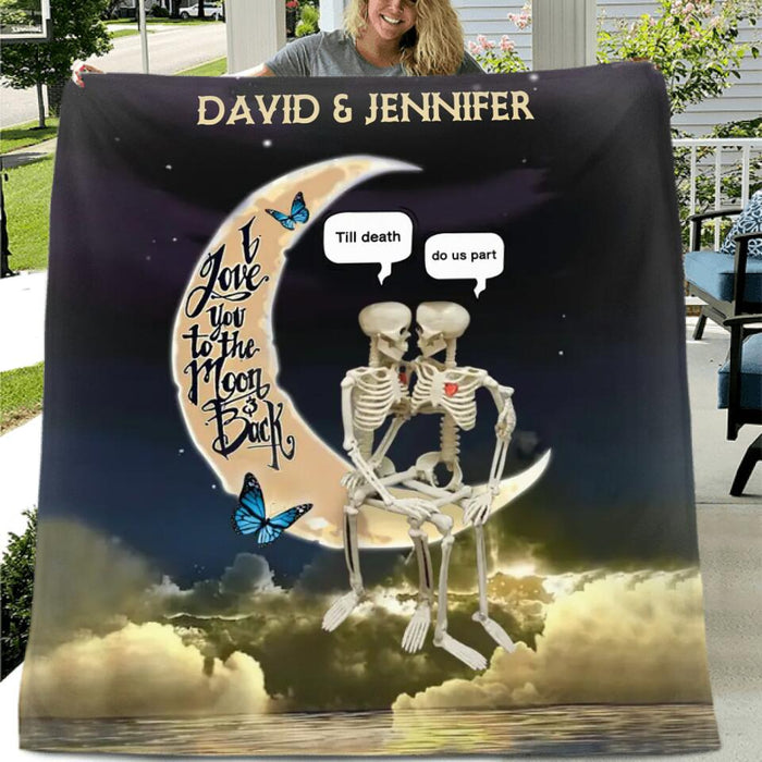 Custom Personalized Skeleton Couple Fleece/ Quilt Blanket - Gift Idea For Couple - Till Death Do Us Part