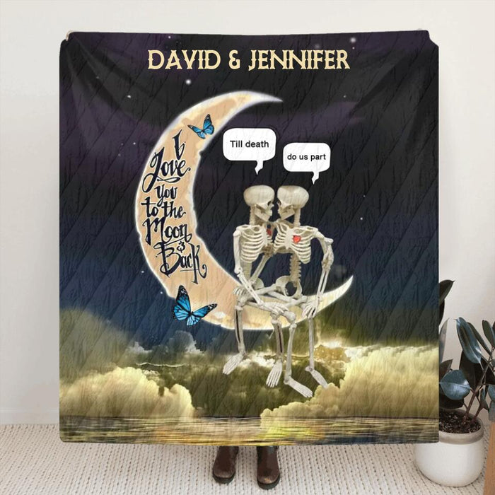 Custom Personalized Skeleton Couple Fleece/ Quilt Blanket - Gift Idea For Couple - Till Death Do Us Part