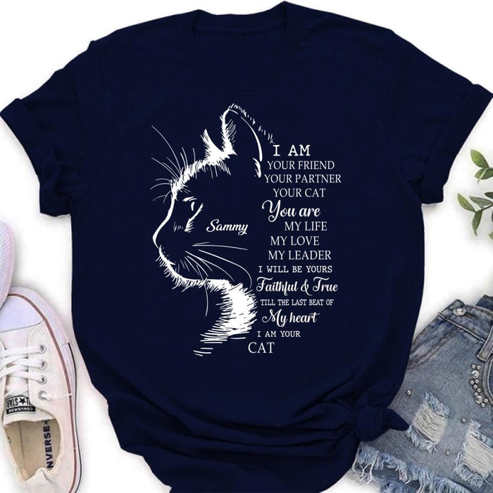 Custom Personalized Cat T-shirt/ Long Sleeve/ Sweatshirt/ Hoodie - Gift Idea For Cat Lover - I Am Your Friend Your Partner Your Cat