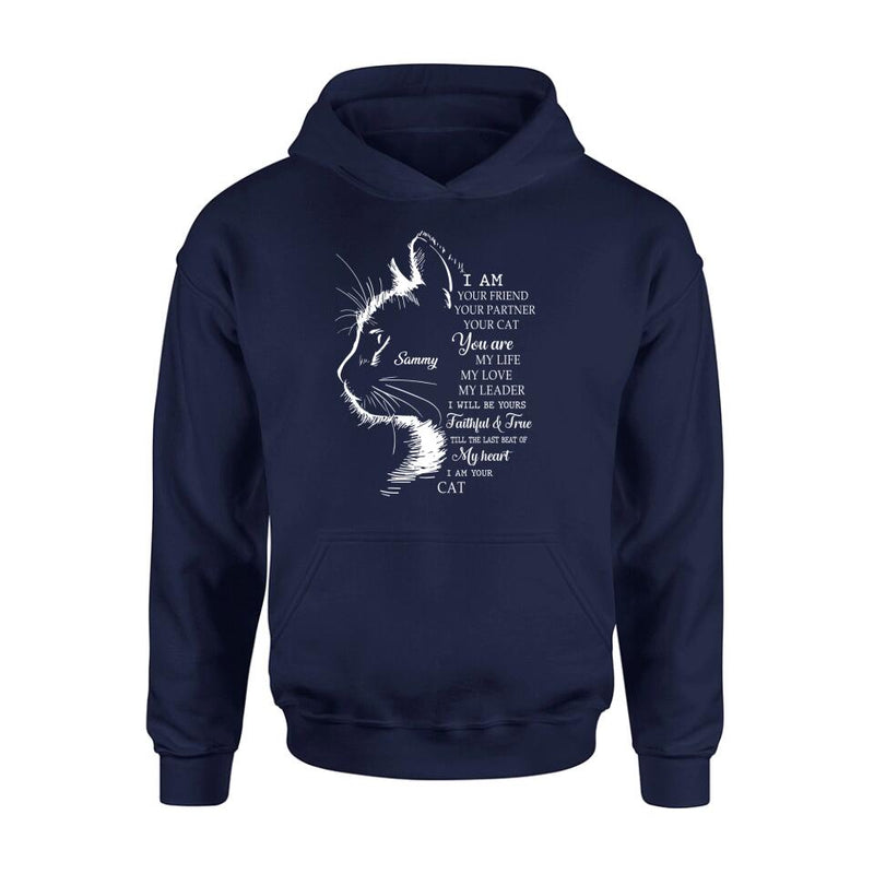 Personalized Cat T-shirt/Long Sleeve/Sweatshirt/Hoodie - Gift Idea For Cat Lover - I Am Your Friend Your Partner Your Cat