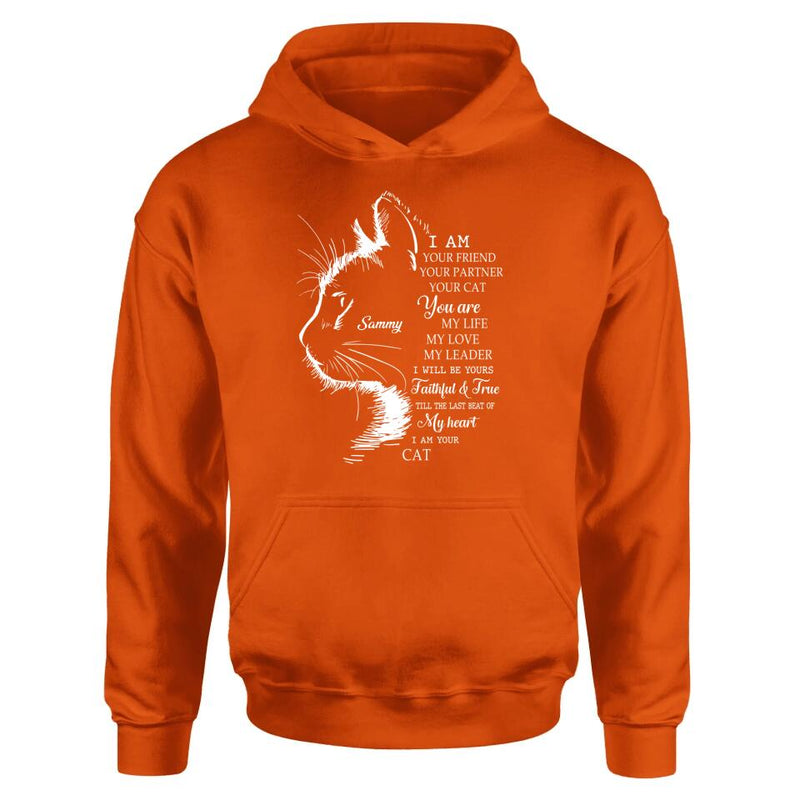 Personalized Cat T-shirt/Long Sleeve/Sweatshirt/Hoodie - Gift Idea For Cat Lover - I Am Your Friend Your Partner Your Cat