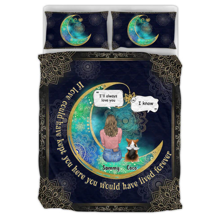 Custom Personalized Memorial Pet Quilt Bed Set - Upto 4 Pets - Gift Idea For Dog/Cat/Bunny Owners - If Love Could Have Kept You Here You Would Have Lived Forever