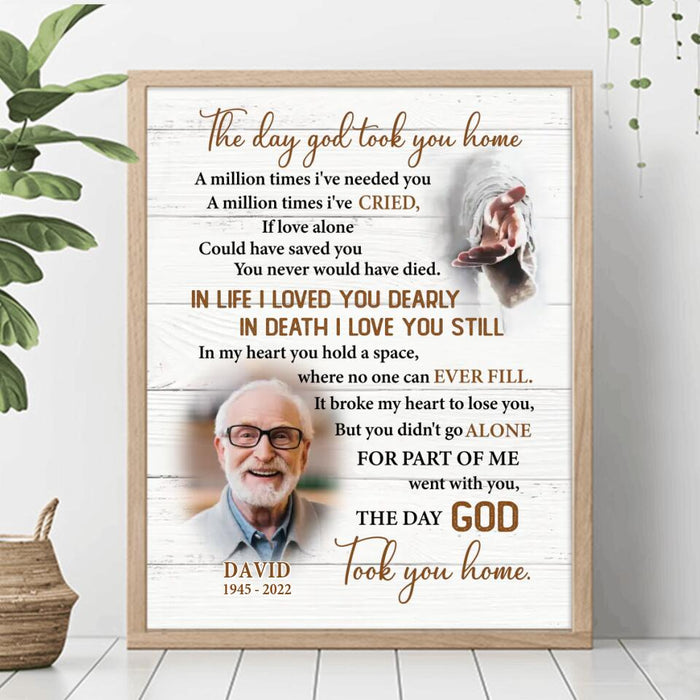 Custom Personalized Memorial Photo Poster - Memorial Gift Idea - The Day God Took You Home