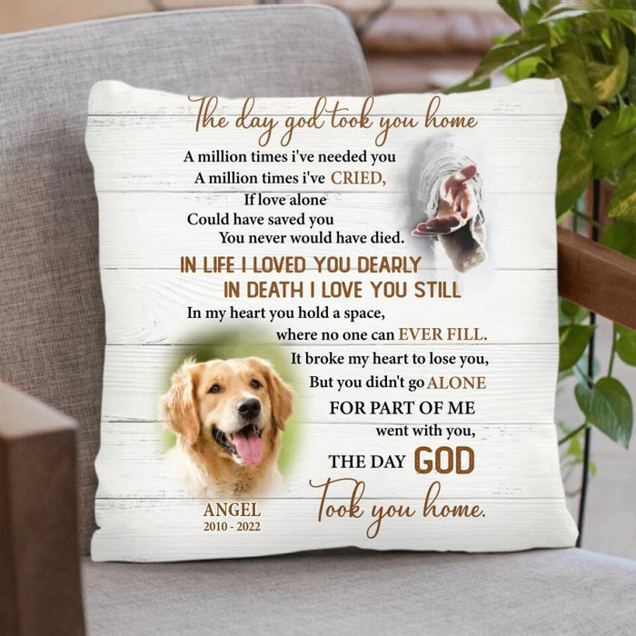 Custom Personalized Memorial Pet Photo Pillow Cover/ Fleece/Quilt Blanket - Memorial Gift Idea For Pet Lover - The Day God Took You Home