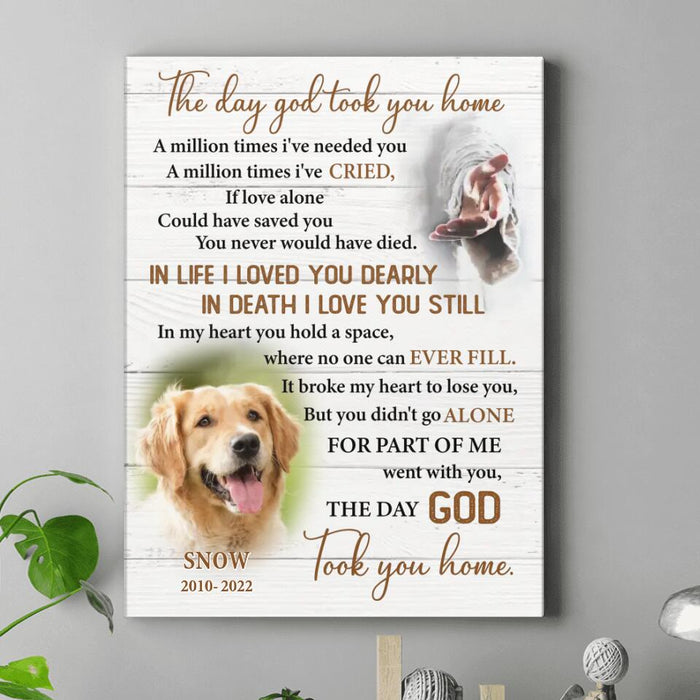 Custom Personalized Memorial Pet Photo Canvas - Memorial Gift Idea For Pet Lover - The Day God Took You Home