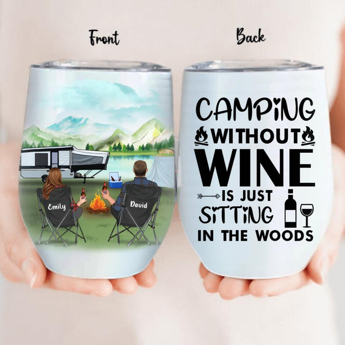 Custom Personalized Camping Wine Tumbler - Couple With Upto 4 Kids And 2 Pets - Best Gift For Camping Lovers - Camping Without Wine Is Just Sitting In The Woods