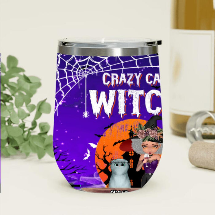 Custom Personalized Crazy Cat Witch Wine Tumbler - Upto 4 Cats - Halloween Gift Idea For Cat Lovers