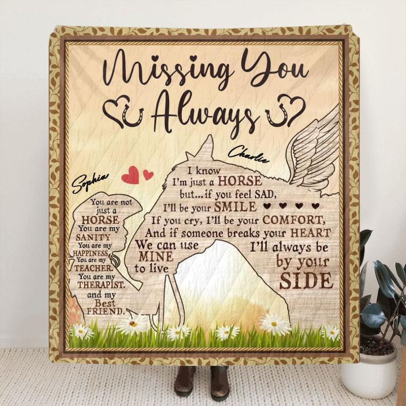 Personalized Horse Mom Quilt/Fleece Blanket - Memorial Gift For Horse Owners - Missing You Always