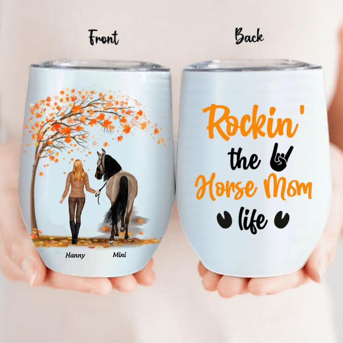 Custom Personalized Horse Mom In Autumn Wine Tumbler - Girl With Upto 2 Horses - Best Gift For Horse Lover - Rocking The Horse Mom Life