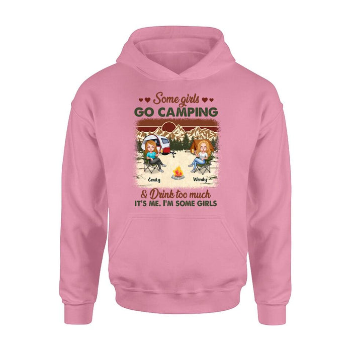 Custom Personalized Camping Friends Shirt - Upto 7 Friends - Gift Idea For Friends/Besties/Camping Lovers - Some Girls Go Camping And Drink Too Much