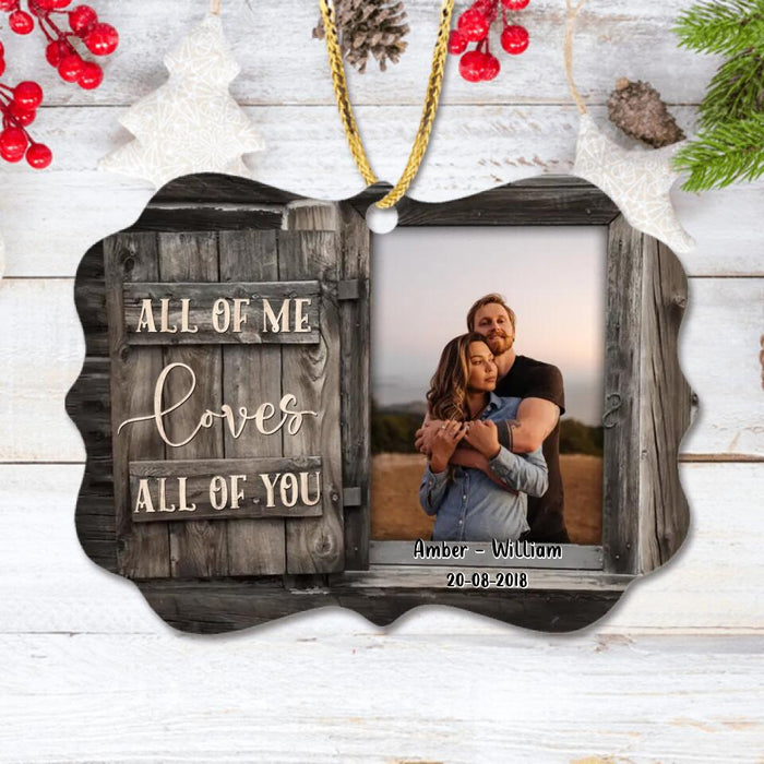 Custom Personalized Couple Photo Wooden Ornament - Gift Idea for Couple - All Of Me Loves All  Of You