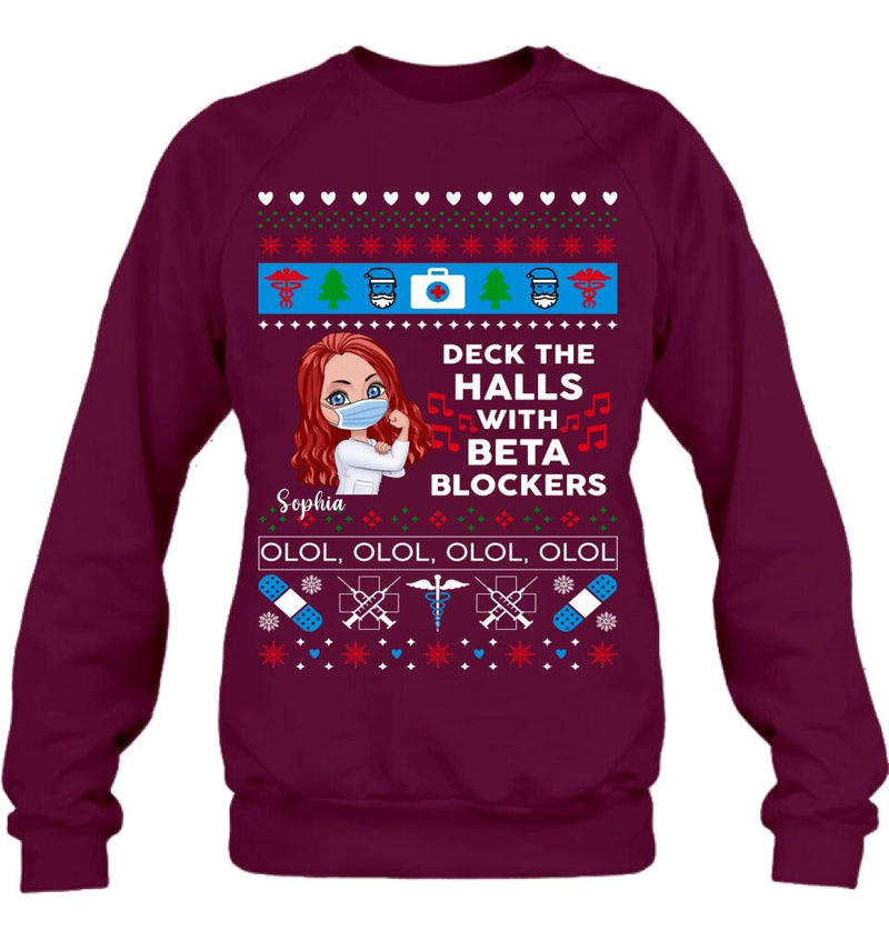 Personalized Nurse T-Shirt - Gift Idea For Nurse - Deck The Halls With Beta Blockers