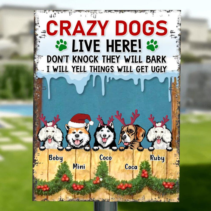 Custom Personalized Christmas Pet Metal Sign - Upto 5 Dogs/ Cats - Christmas Gift For Dog/Cat Lover - Crazy Dogs Live Here Don't Knock