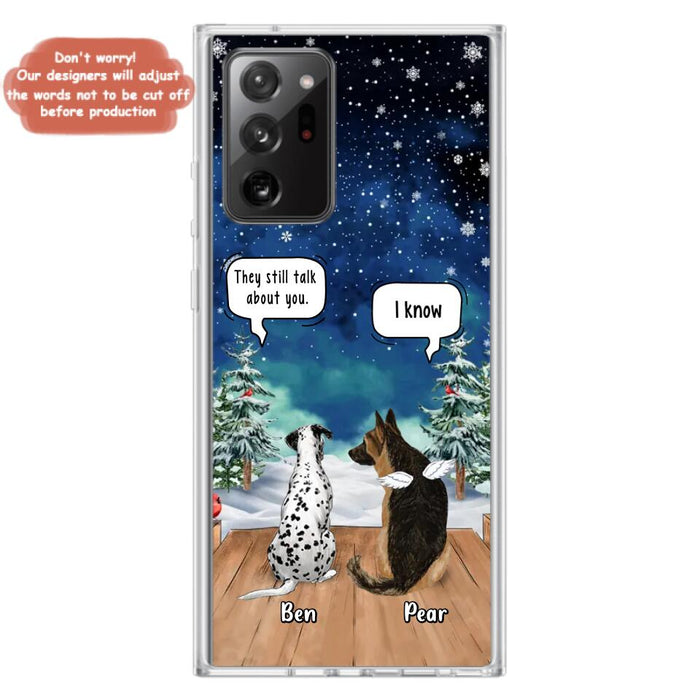 Custom Personalized Memorial Pet Phone Case - Upto 5 Pets - Memorial Gift Idea For Dog/Cat Lovers - They Still Talk About You - Case For iPhone & Samsung