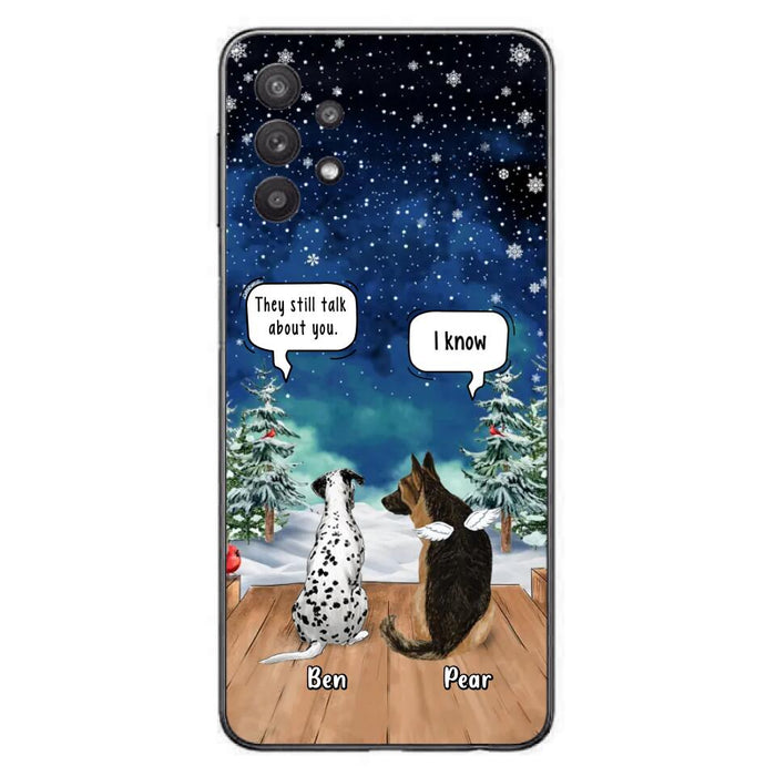 Custom Personalized Memorial Pet Phone Case - Upto 5 Pets - Memorial Gift Idea For Dog/Cat Lovers - They Still Talk About You - Case For iPhone & Samsung