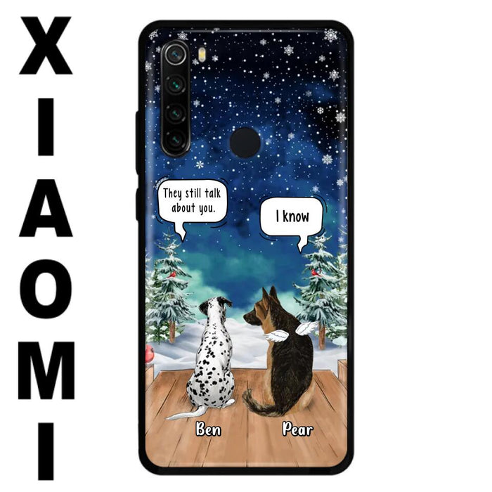 Custom Personalized Memorial Pet Phone Case - Upto 5 Pets - Memorial Gift Idea For Dog/Cat Lovers - They Still Talk About You - Case For Oppo, Xiaomi & Huawei