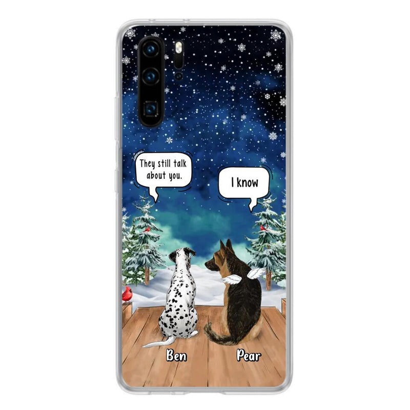 Personalized Memorial Pet Phone Case - Up to 5 Pets - Memorial Gift Idea For Dog/Cat Lovers - They Still Talk About You - Case For Oppo, Xiaomi & Huawei
