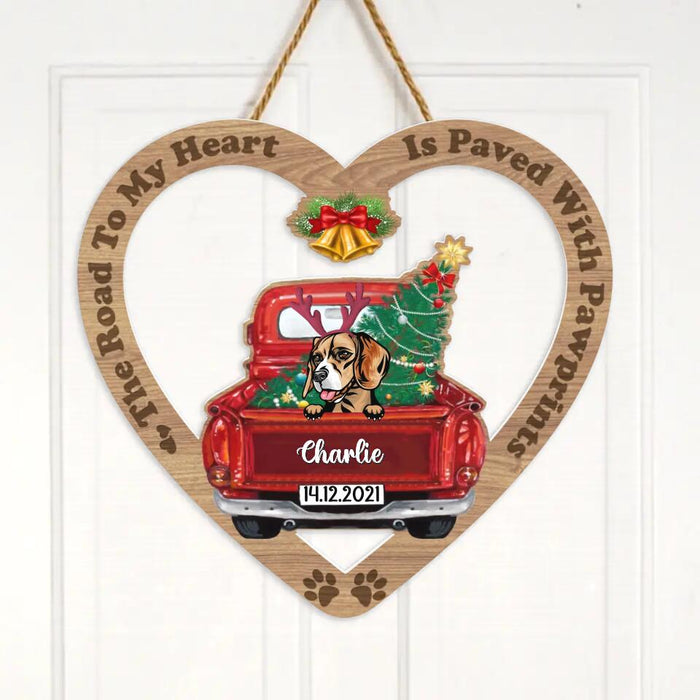 Custom Personalized Christmas Dog Wooden Sign - Christmas Gift Idea For Dog Lover - The Road To My Heart Is Paved With Pawprints