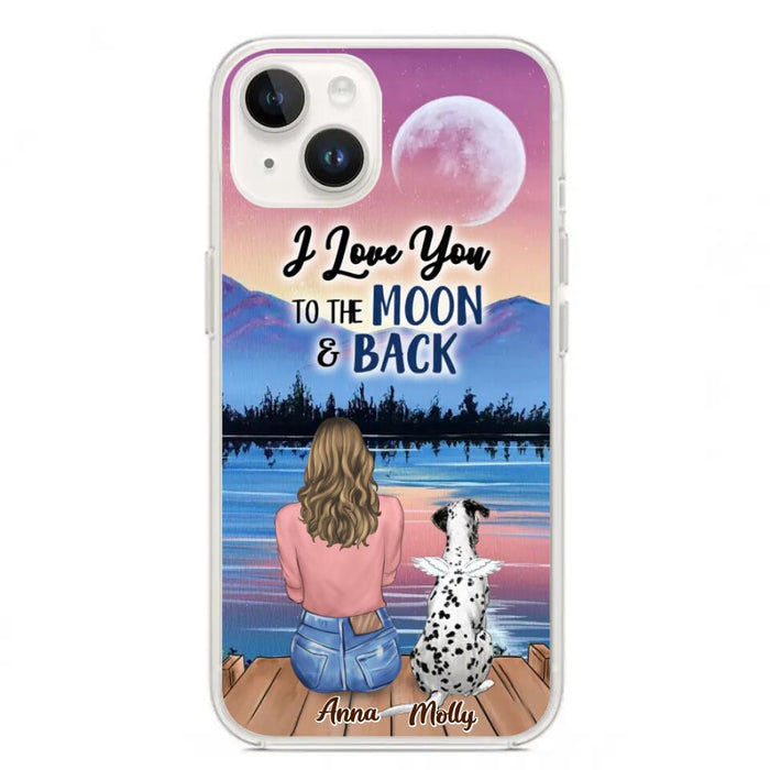 Custom Personalized Memorial Pet Phone Case - Upto 4 Pets - Gift For Dog/Cat Lover - I Love You To The Moon & Back - Case For iPhone And Samsung