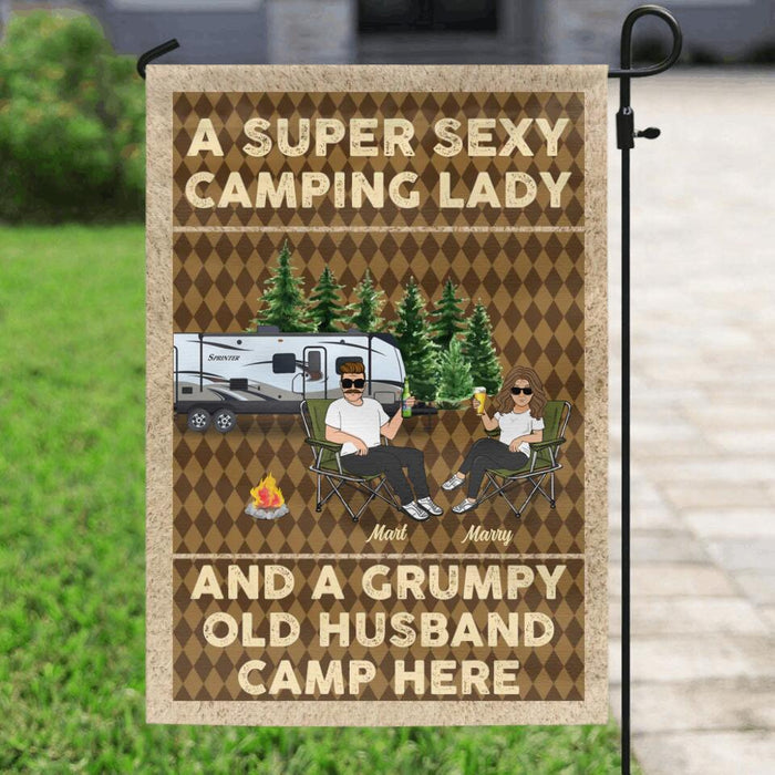 Custom Personalized Camping Couple Flag Sign - Gift Idea For Camping Lover/ Couple Gift - A Super Sexy Camping Lady And A Grumpy Old Husband Camp Here