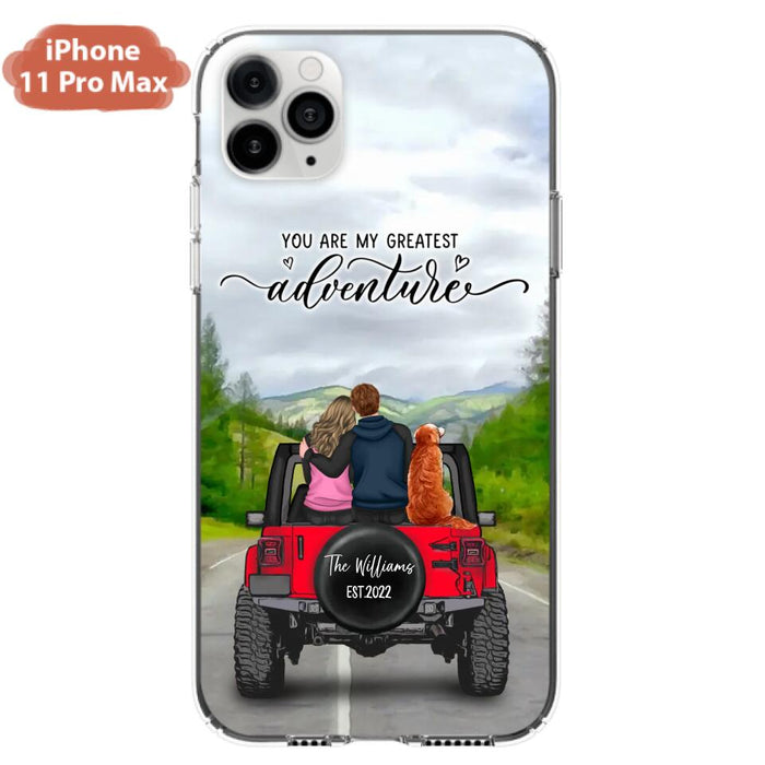 Custom Personalized Off-Road Couple Phone Case - Couple With Upto 4 Dogs- Gift Idea For Couple/ Dog Lover - You Are My Greatest Adventure - Case For iPhone And Samsung