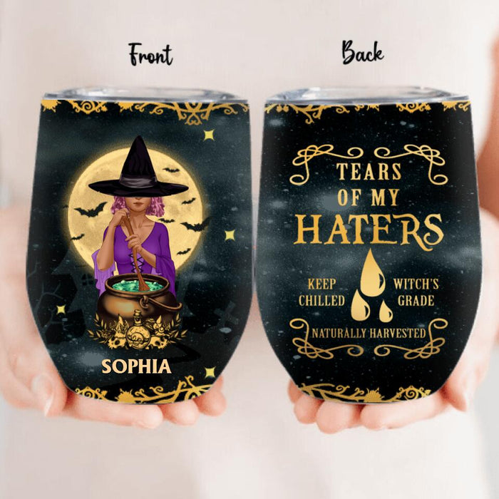 Custom Personalized Witch Wine Tumbler - Halloween Gift Idea For Friends - Tears Of My Haters