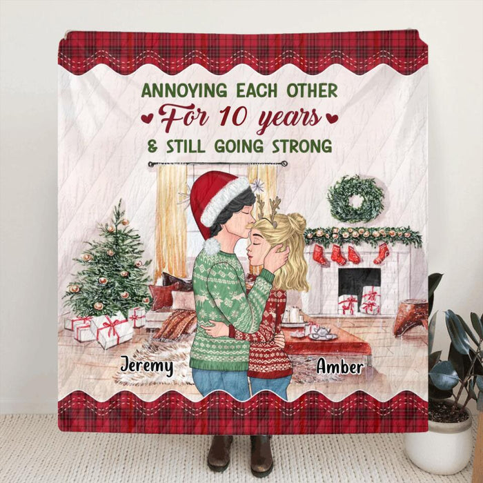 Custom Personalized Christmas Couple Fleece/ Quilt Blanket/Pillow Cover - Christmas/Anniversary Gift Idea For Couple - Annoying Each Other For Years And Still Going Strong