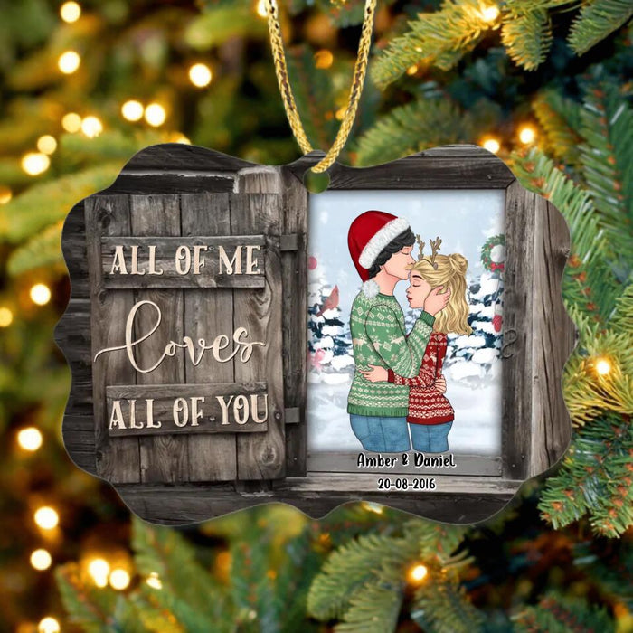 Custom Personalized Christmas Couple Wooden Ornament - Christmas Gift Idea for Couple - All Of Me Loves All  Of You