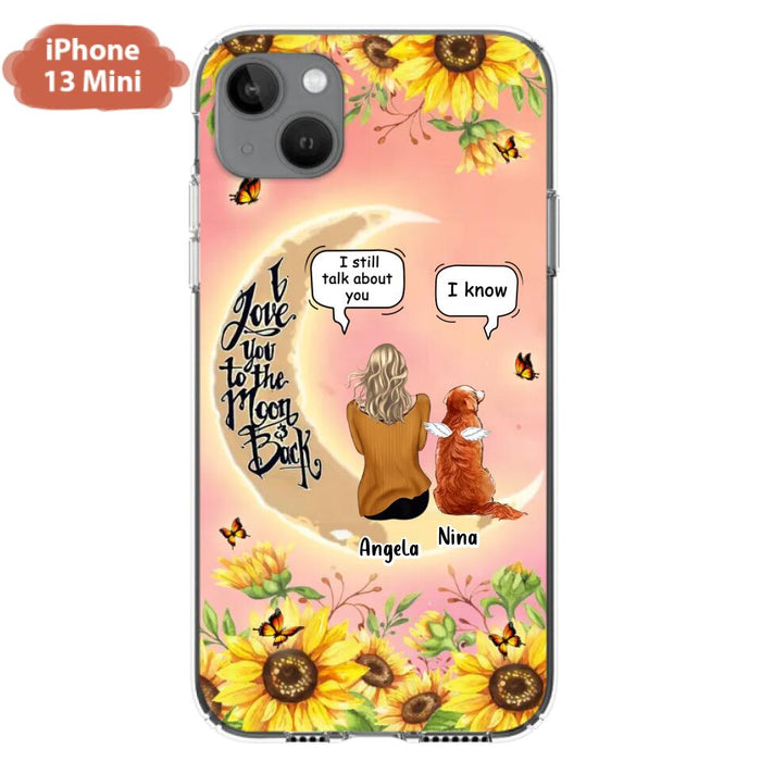 Custom Personalized Memorial Pet Sunflower Phone Case - Adult/Couple With Upto 4 Pets - Memorial Gift Idea For Dog/Cat Lovers - I Love You To The Moon & Back - Case For iPhone & Samsung