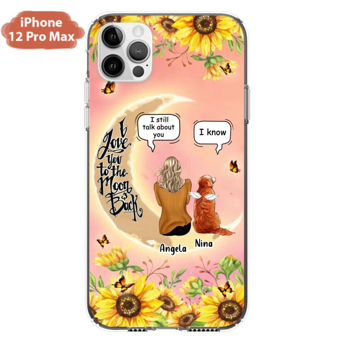 Custom Personalized Memorial Pet Sunflower Phone Case - Adult/Couple With Upto 4 Pets - Memorial Gift Idea For Dog/Cat Lovers - I Love You To The Moon & Back - Case For iPhone & Samsung