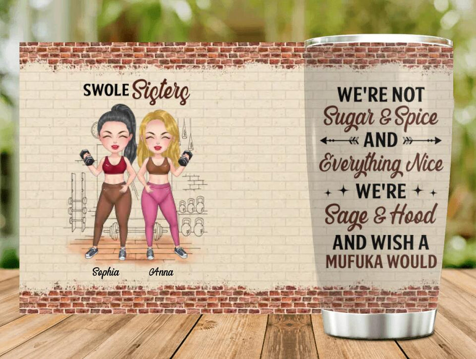 Personalized Gym Tumbler - We're Not Sugar & Spice - Gift Idea For Friends/ Gym Lovers with up to 5 Girls