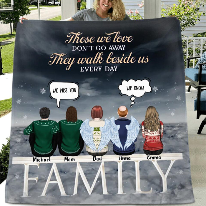 Custom Personalized Memorial Family Pillow Cover/ Fleece/Quilt Blanket - Memorial Gift Idea For Family Members - Upto 5 People - Those We Love Don't Go Away They Walk Beside Us Every Day