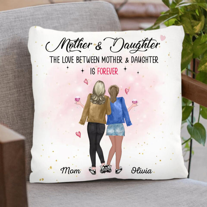 Custom Personalized Mother And Daughter Pillow Cover/ Fleece/Quilt Blanket - Mother's Day Gift From Daughter - The Love Between Mother & Daughter Is Forever