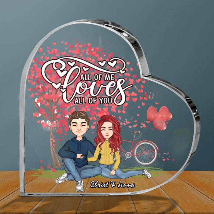 Custom Personalized Couple Crystal Heart - Gift Idea For Couple/ Valentine's Day Gift - All Of Me Loves All Of You