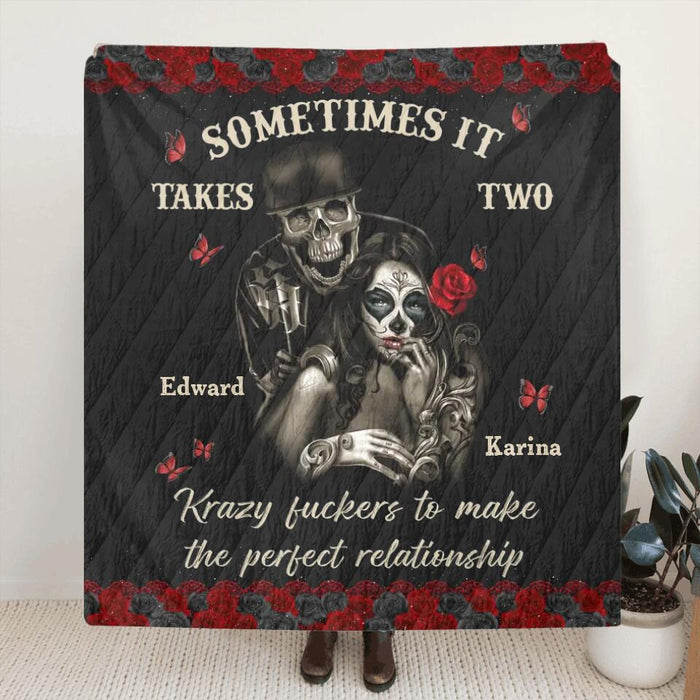 Custom Personalized Skeleton Couple Single Layer Fleece Blanket/ Quilt Blanket - Gift Idea For Couple - Sometimes It Takes Two Krazy Fuckers To Make The Perfect Relationship