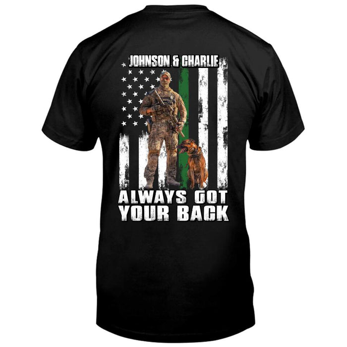 Personalized Upload Photo T-shirt - Design On Back Side - Gift Idea For Veteran/ Birthday - Always Got Your Back