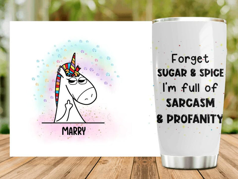 Personalized Unicorn Friends Tumbler - Up to 5 Unicorns - Gift Idea For Friends/Besties - Forget Sugar & Spice I'm Full Of Sarcasm & Profanity