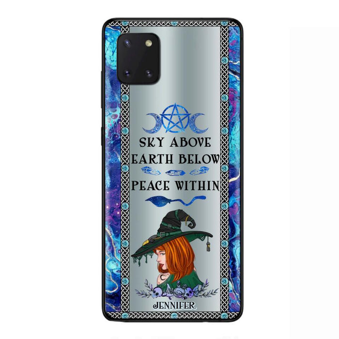 Custom Personalized Witch Phone Case - Gift Idea For Witch Lovers - Sky Above Earth Below Peace Within - Cases For iPhone & Samsung