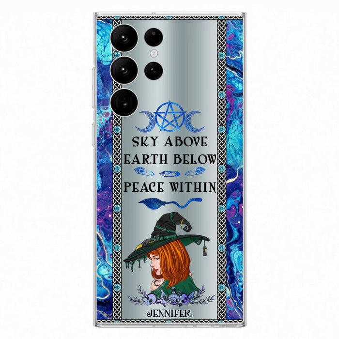 Custom Personalized Witch Phone Case - Gift Idea For Witch Lovers - Sky Above Earth Below Peace Within - Cases For iPhone & Samsung