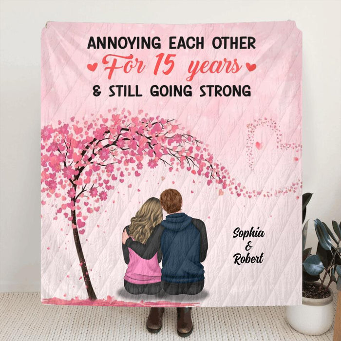 Custom Personalized Couple Quilt/Single Layer Fleece Blanket/Pillow Cover - Gift Idea For Couple/Lovers - Annoying Each Other For 15 Years & Still Going Strong