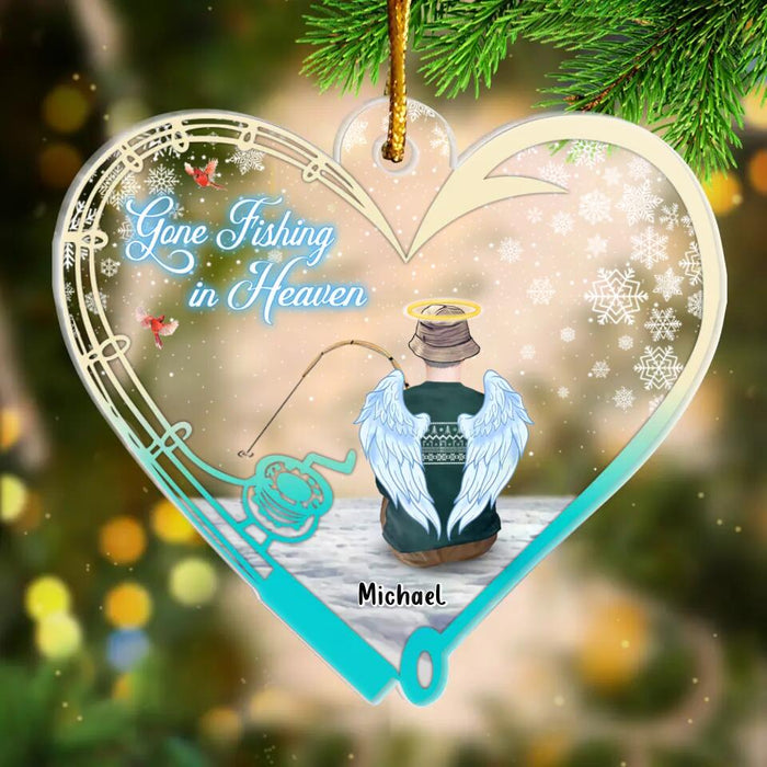 Custom Personalized Fishing In Heaven Acrylic Ornament - Memorial Gift Idea For Dad/Husband - Gone Fishing In Heaven