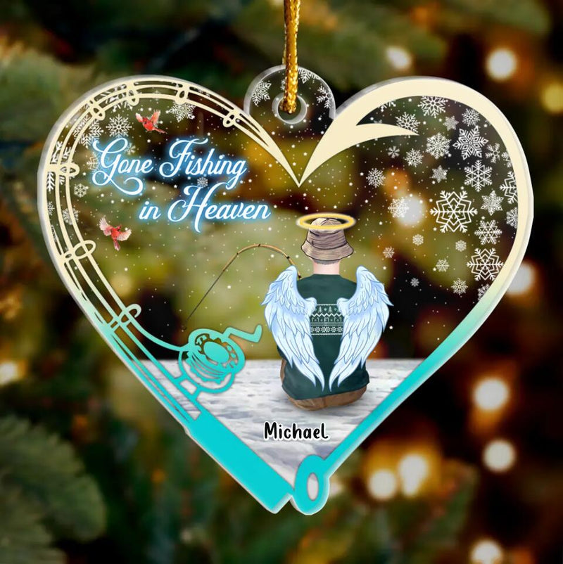 Personalized Fishing In Heaven Acrylic Ornament - Memorial Gift Idea For Dad/Husband - Gone Fishing In Heaven
