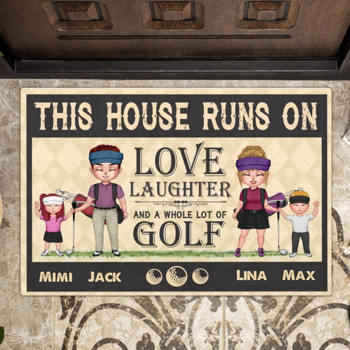 Custom Personalized Golf Doormat - Couple/ Parents With Up to 2 Kids - Gift Idea For Family/ Golf Lovers - This House Runs On Love Laughter And A Whole Lot Of Golf