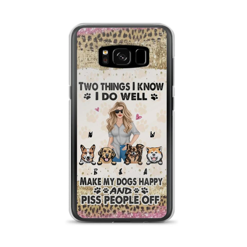 Custom Personalized Happy Dog Mom Phone Case - Gift Idea For Dog Lovers/Dog Owners - Upto 4 Dogs - Two Things I Know I Do Well  - Case For iPhone & Samsung