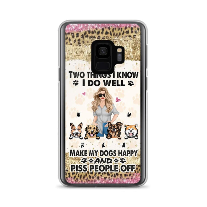 Custom Personalized Happy Dog Mom Phone Case - Gift Idea For Dog Lovers/Dog Owners - Upto 4 Dogs - Two Things I Know I Do Well  - Case For iPhone & Samsung