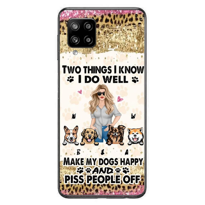 Custom Personalized Happy Dog Mom Phone Case - Gift Idea For Dog Lovers/Dog Owners - Upto 4 Dogs - Two Things I Know I Do Well  - Case For iPhone & Samsung