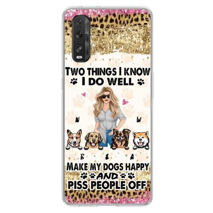 Custom Personalized Happy Dog Mom Phone Case - Gift Idea For Dog Lovers/Dog Owners - Upto 4 Dogs - Two Things I Know I Do Well - Case For Oppo, Xiaomi & Huawei