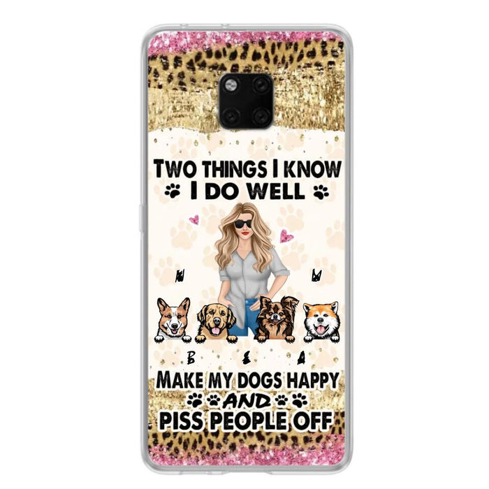 Custom Personalized Happy Dog Mom Phone Case - Gift Idea For Dog Lovers/Dog Owners - Upto 4 Dogs - Two Things I Know I Do Well - Case For Oppo, Xiaomi & Huawei