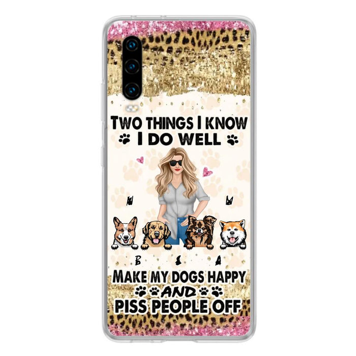 Custom Personalized Happy Dog Mom Phone Case - Gift Idea For Dog Lovers/Dog Owners - Upto 4 Dogs - Two Things I Know I Do Well - Case For Oppo, Xiaomi & Huawei